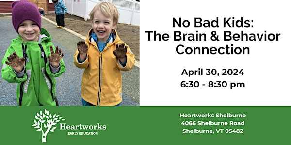 Northern Lights Presents "No Bad Kids: The Brain & Behavior Connection "