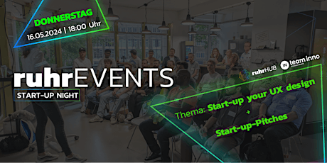 Hauptbild für ruhrSTARTUPNIGHT | Start-up your UX design