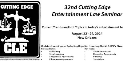 Imagem principal do evento 32nd Cutting Edge Entertainment Law Seminar - August 22 - 24, 2024