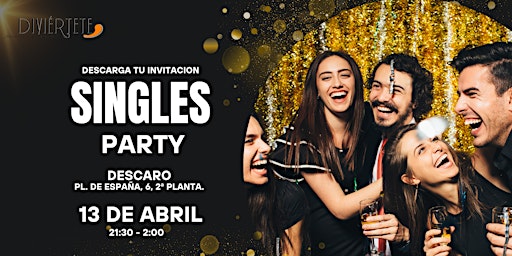 Hauptbild für SINGLES PARTY EN DESCARO MADRID Y DESPUES FLORIDA RETIRO.