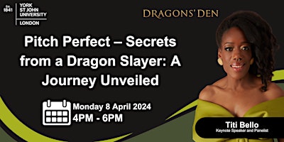 Imagem principal do evento Pitch Perfect – Secrets from a Dragon Slayer: A Journey Unveiled