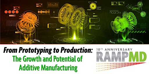 Imagem principal do evento Prototyping to Production: Growth and Potential of Additive Manufacturing