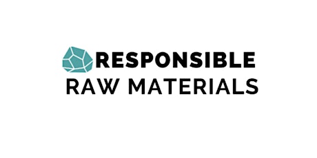 Responsible Raw Materials 2024 - Critical Choices.  Online April 29-May 3