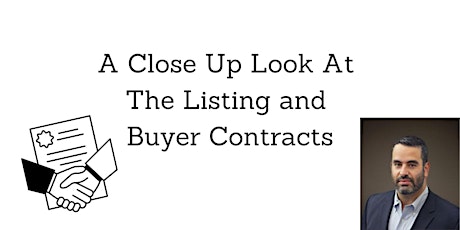 A Close Up Look Of the Listing and Buyer Contracts