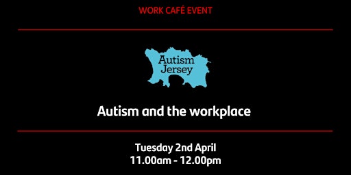 Imagem principal do evento Autism and the workplace