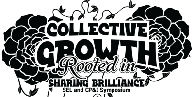 Primaire afbeelding van 2024 SEL and CP&I Symposium: Collective Growth Rooted in Sharing Brilliance