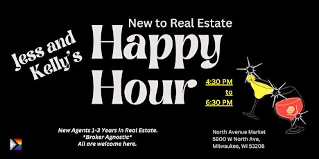 Jess & Kelly's New In Real Estate Happy Hour