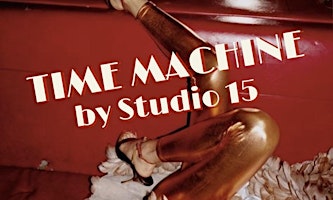 Imagem principal de TIME MACHINE x STUDIO 15 - 09/04/2024