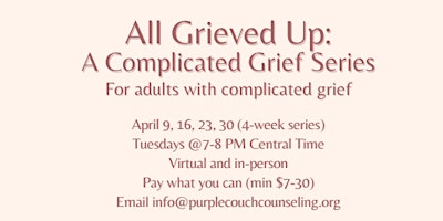 Imagem principal de All Grieved Up: A Complicated Grief Series