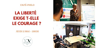 Imagem principal de CAFÉ-PHILO :  La liberté exige t-elle le courage ?