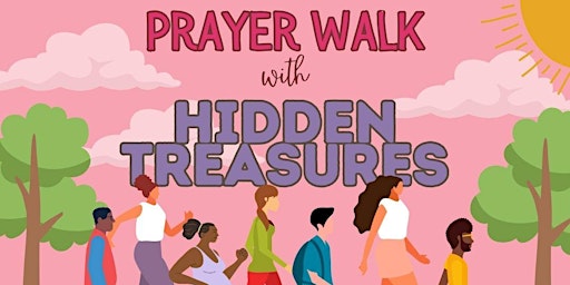 Prayer Walk With Hidden Treasures, LLC (DC/MD) primary image