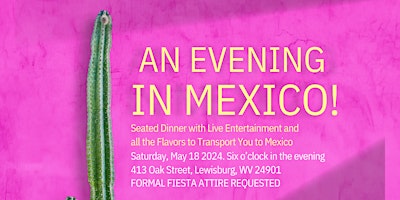 Hauptbild für An Evening in Mexico!