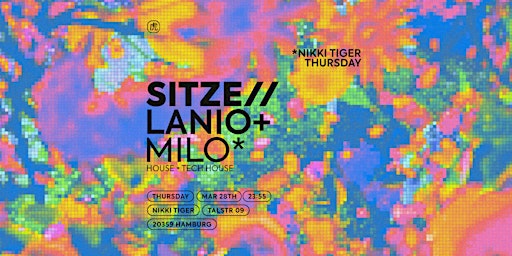 Imagem principal do evento Nikki Tiger presents Sitze, Lanio & Milo