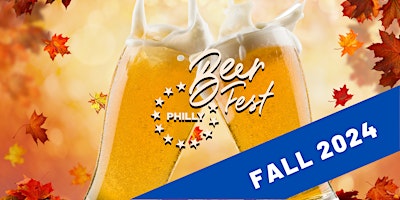 Immagine principale di Philly Beer Fest: Fall 