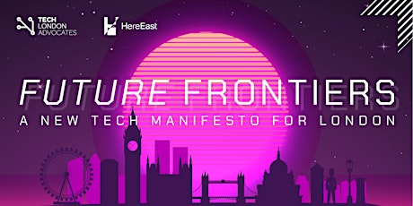 Future Frontiers: A New Tech Manifesto for London primary image