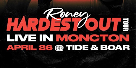 Roney performing live in Moncton 19+