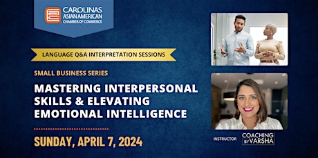 VIRTUAL Q&A: Mastering Interpersonal Skills & Emotional Intelligence