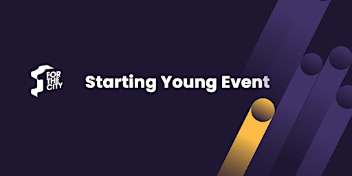 Imagem principal do evento Starting Young - A One For The City event