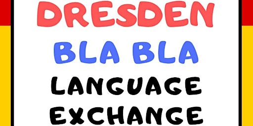 Hauptbild für Dresden Bla Bla Language Exchange