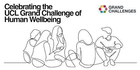 UCL Grand Challenge of Human Wellbeing Celebratory Reception