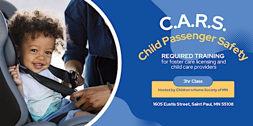 Primaire afbeelding van C.A.R.S. Training (Child and Restraint Systems) - Child Passenger Safety
