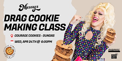 Imagen principal de Messy's Drag Cookie Making Class @ Courage Cookies - Dundas