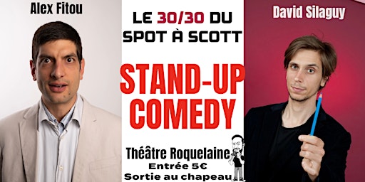 Imagem principal do evento Stand-up - "Le Spot à Scott" le 30/30