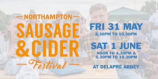 Immagine principale di Northampton Sausage and Cider Festival 2024 - May 31 and June 1 