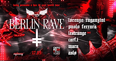 Imagem principal do evento BERLIN RAVE | LORENZO RAGANZINI (IT) & PAOLO FERRARA (IT) - HEX WORLD TOUR
