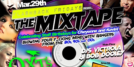 FLASHBACK FRIDAYS - The MixTape: 80s, 90s and 00s