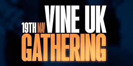 Vine Church UK Gathering