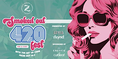 Image principale de Zahara's Smoked Out 420 Fest