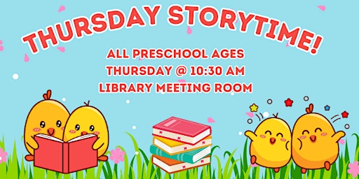 Imagen principal de Thursday Storytime, All Preschool Ages @ Library Meeting Room