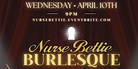 Image principale de Nurse Bettie Burlesque Show