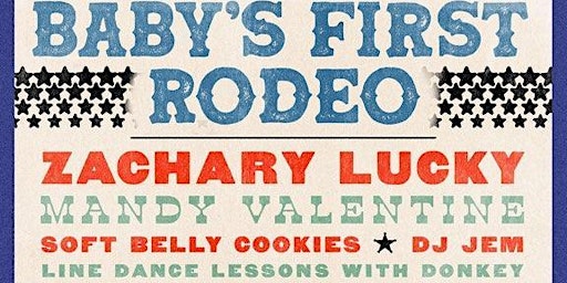 Imagem principal do evento Baby's First Rodeo: Zachary Lucky and Mandy Valentine