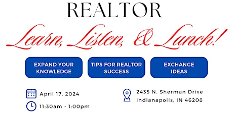 Realtor Learn, Listen, and Lunch!