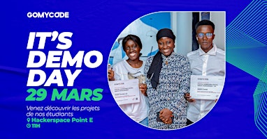 Primaire afbeelding van Démo Day : Venez découvrir les projets de nos étudiants !- GOMYCODE SENEGAL