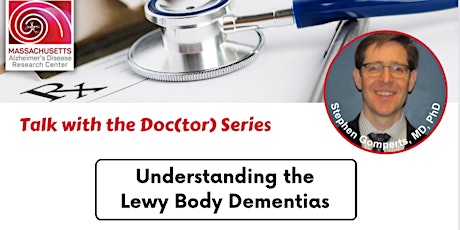 Understanding the Lewy Body Dementias