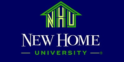 Imagen principal de New Home University Presents: Getting Into New Home Construction!