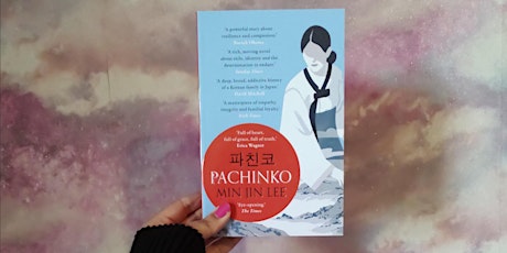 Women Who Redefine Colour Bookclub - Pachinko by Min Jin Lee