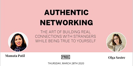"Authentic Networking Workshop: Building Real Connections "