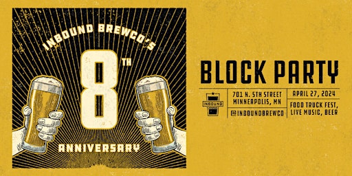 Image principale de 8th Anniversary Block Party and Food Truck Fest