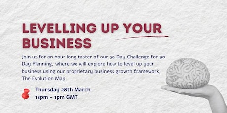 90 Day Planning Taster Session- Levelling Up Your Business