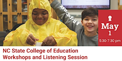 NC State College of Education Workshops and Listening Session primary image