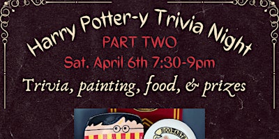 ENCORE HARRY POTTER-Y TRIVIA NIGHT 4/6/24 primary image