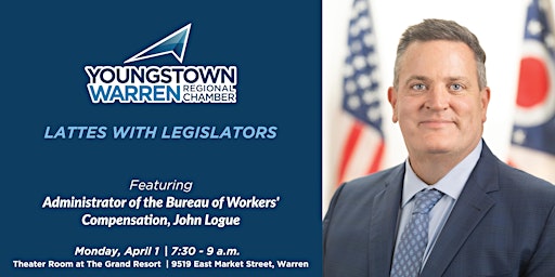 Lattes with Legislators featuring John Logue, Administrator of the BWC primary image