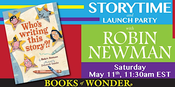 Storytime Launch Party | Who's Writing This Story? by Robin Newman