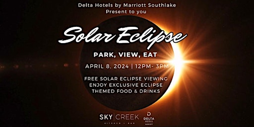 Solar Eclipse: Park, View, Eat primary image