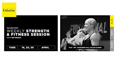 Imagem principal do evento Tuesday Strength and Fitness with Izzy Crawley.  12.30pm start!