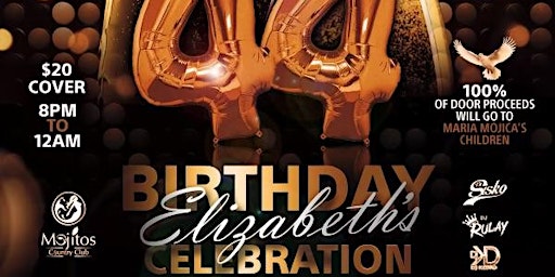 Hauptbild für ELIZABETH'S 44TH CELEBRITY ALL BLACK ATTIRE BIRTHDAY BASH & FUND RAISER